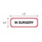 Nevs Position Labels - In Surgery 1/2" x 1-1/2" White w/Red & Black XP-265 - alternate 2